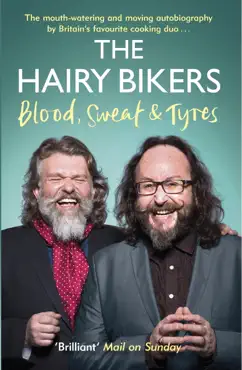 the hairy bikers blood, sweat and tyres book cover image