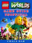 Lego Worlds Game Guide Unofficial sinopsis y comentarios