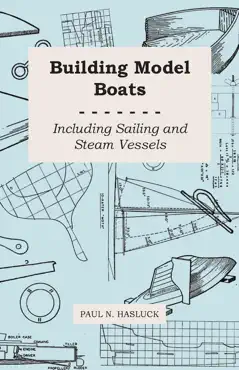 building model boats - including sailing and steam vessels book cover image
