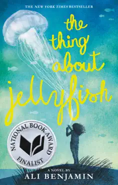 the thing about jellyfish (national book award finalist) book cover image