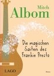 Die magischen Saiten des Frankie Presto book summary, reviews and downlod