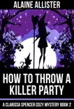 How to Throw a Killer Party synopsis, comments