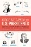 Secret Lives of the U.S. Presidents synopsis, comments