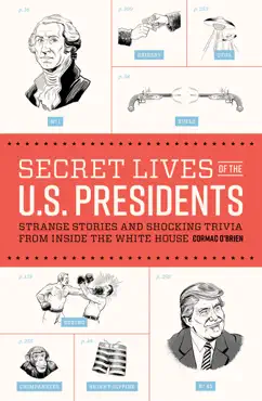 secret lives of the u.s. presidents imagen de la portada del libro