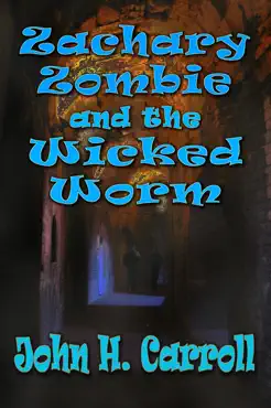 zachary zombie and the wicked worm book cover image