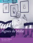 Agnes de Mille synopsis, comments