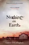 Nothing On Earth synopsis, comments