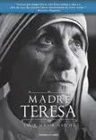 Madre Teresa synopsis, comments