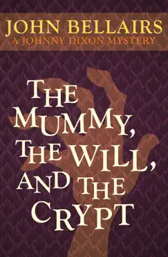 the mummy, the will, and the crypt book cover image