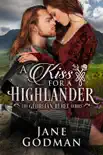 A Kiss for a Highlander synopsis, comments
