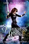 Sorceress Rising synopsis, comments