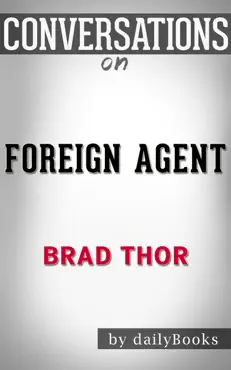 foreign agent (a thriller) by brad thor: conversation starters imagen de la portada del libro
