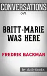 Britt-Marie Was Here: A Novel: by Fredrik Backman sinopsis y comentarios