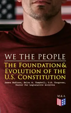 we the people: the foundation & evolution of the u.s. constitution book cover image