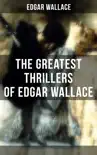 The Greatest Thrillers of Edgar Wallace sinopsis y comentarios
