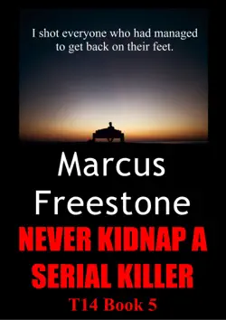 never kidnap a serial killer: t14 book 5 book cover image