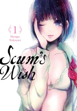 scum's wish, vol. 1 book cover image