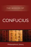 The Wisdom of Confucius synopsis, comments