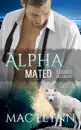 Eligible Billionaire: Alpha Mated #1, An Alpha Billionaire Werewolf Shifter Romance