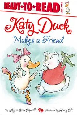 katy duck makes a friend imagen de la portada del libro