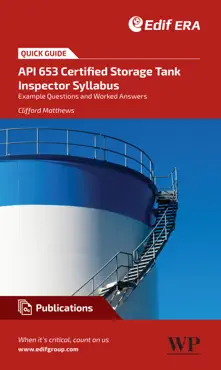 a quick guide to api 653 certified storage tank inspector syllabus (enhanced edition) book cover image