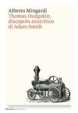 thomas hodgskin, discepolo anarchico di adam smith book cover image