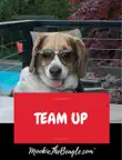 MOOKIETHEBEAGLE.COM TEAM UP synopsis, comments