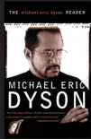The Michael Eric Dyson Reader synopsis, comments