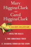 Mary Higgins Clark & Carol Higgins Clark - A Holiday Collection sinopsis y comentarios