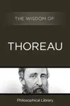 The Wisdom of Thoreau synopsis, comments