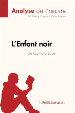 l'enfant noir de camara laye (analyse de l'oeuvre) book cover image