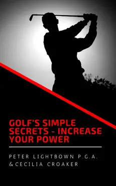golf's simple secrets: increase your power book cover image