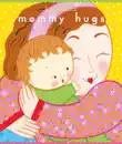 Mommy Hugs synopsis, comments