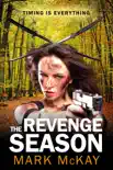 The Revenge Season synopsis, comments