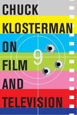 chuck klosterman on film and television book cover image