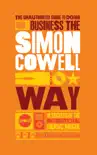 The Unauthorized Guide to Doing Business the Simon Cowell Way synopsis, comments
