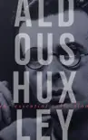 Aldous Huxley: The Essential Collection sinopsis y comentarios