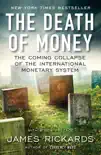 The Death of Money synopsis, comments