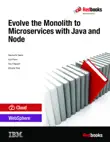 Evolve the Monolith to Microservices with Java and Node sinopsis y comentarios
