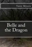 Belle and the Dragon synopsis, comments