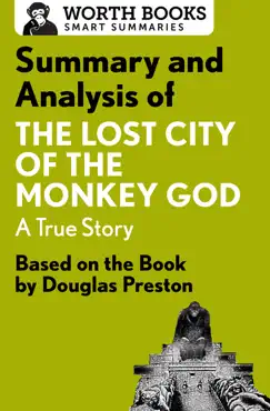 summary and analysis of the lost city of the monkey god: a true story book cover image