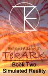 TekARK Book Two synopsis, comments