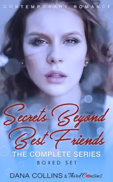 secrets beyond best friends - the complete series contemporary romance book cover image