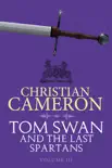 Tom Swan and the Last Spartans: Part Three sinopsis y comentarios