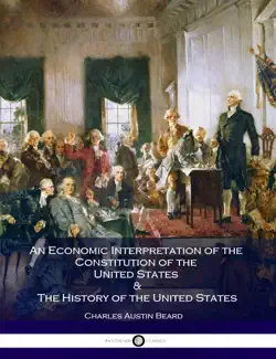 an economic interpretation of the constitution of the united states and the history of the united states book cover image