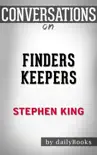 Finders Keepers: A Novel By Stephen King Conversation Starters sinopsis y comentarios