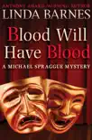 Blood Will Have Blood synopsis, comments