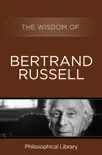 The Wisdom of Bertrand Russell synopsis, comments