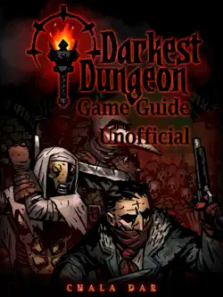 darkest dungeon game guide unofficial book cover image