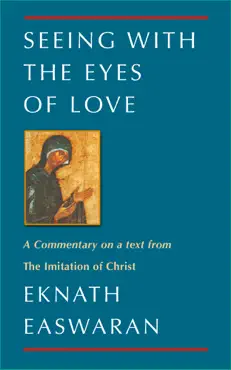 seeing with the eyes of love book cover image